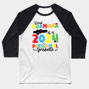 Proud Grandma of a 2024 Preschool Graduate, Funny preschool Graduation Baseball T-Shirt